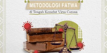 Metodologi Fatwa di Tengah Kemelut Virus Corona